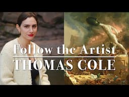 Follow the Artist: Thomas Cole