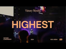 Highest - Live from Victory Conference