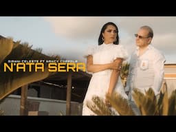 Gianni Celeste Ft. Nancy Coppola - N'ata sera (Video Ufficiale 2023)