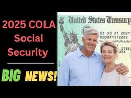 Social Security COLA 2025:  August Update Today!