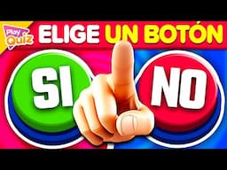 Elige Un Botón 😱 SI o NO ✅❌ ¿Qué Prefieres? Preguntas Difíciles | Play Quiz Trivia