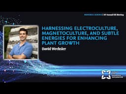 Harnessing Electroculture, Magnetoculture, and Subtle Energies for Enhancing Plant Growth