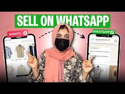 How To Sell Products On WhatsApp 🔥( Secret Sales Formula)