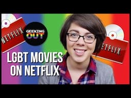 6 Great LGBT Movies Streaming on Netflix! - Geeking OUT