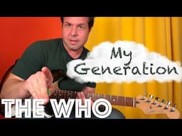 The complete beginner's guide to playing The Who's My Generation!