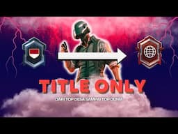 Namatin PUBG Mobile Sampai TOP 1 Tittle Global