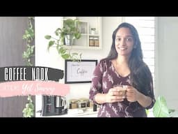 Coffee Nook Ideas | Tea and Coffee Bar | How to make Coffee Station at home