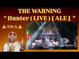 The Warning - " Hunter (Live) [ALE] " - ( Reaction )