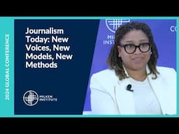 Journalism Today: New Voices, New Models, New Methods | Global Conference 2024