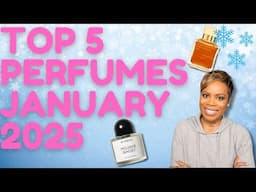 Top 5 Fragrances of January 2025