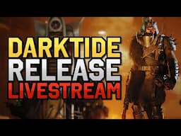 DARKTIDE - Release Livestream