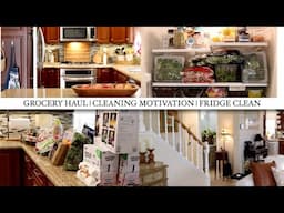 GROCERY HAUL & CLEANING MOTIVATION