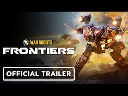 War Robots: Frontiers - Official Cinematic Release Date Trailer