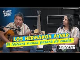 Los hermanos Ayvar : " El folclore nunca  pasará de moda"  / Podcast Cuéntamelo todo │Eps. 24