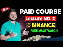 Earn From Binance Trading | Binance Se Paise Kaise Kamaye | Paid Course Free Video