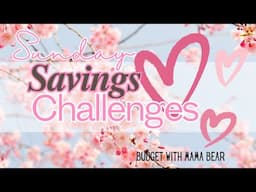 Savings Sunday | New Challenges for February | #budgeting #savingmoney