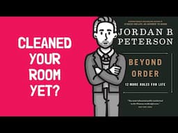 Beyond Order Summary 📖 Jordan Peterson - 12 More Rules For Life