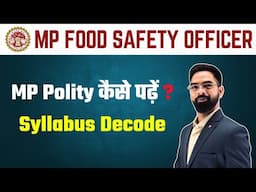 MP Food Safety Officer Syllabus | MP Polity for MPPSC | Syllabus Decode | By USG Sir