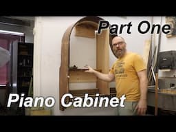 The Piano Cabinet: Part One