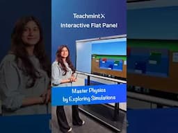 Interactive Flat Panel Unlocks Physics Simulations: Experience Learning Like Never Before!