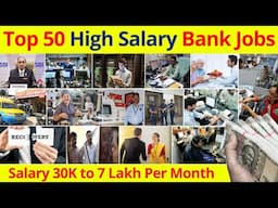 Top 50 High Salary Bank jobs after 12th || bank jobs after graduation || high paid jobs in india