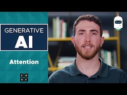 Generative AI: Attention