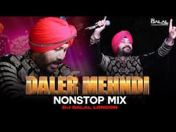 Daler Mehndi - Non Stop Mix | Wedding Songs  | DJ Dalal London | Kudiyaan Shehar Diyan/Na Na Na Re