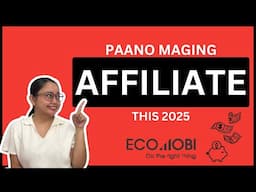 Paano maging AFFILIATE this 2025 with Ecomobi #AffiliateMarketing #AffiliateMarketingPH #Ecomobi