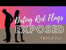 STOP Ignoring and Start Recognizing These Red Flags in Dating!