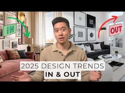 2025 Design Trends I'm Excited About & 3 That Are OUT