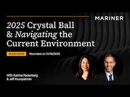 2025 Crystal Ball Outlook | Webinar