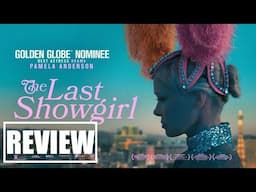 THE LAST SHOWGIRL Review - Pamela Anderson, Jamie Lee Curtis