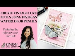 Create Vintage Love Notes Using Distress Watercolor Pencils