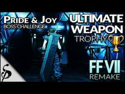 FF7R - How to beat "Ultimate Weapon" Pride & Joy Boss - Final Simulator Challenge & Gotterdammerung