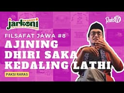 FILSAFAT JAWA: AJINING DHIRI SAKA KEDALING LATHI ꦲꦗꦶꦤꦶꦁꦣꦶꦫꦶꦱꦏꦏꦼꦢꦭ꧀ꦭꦶꦁꦭꦅꦶ(PAKSI RARAS)