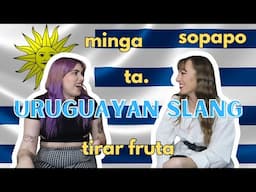 Learning Uruguayan Slang 🇺🇾 | Español Uruguayo