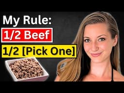 Protein Weight Loss Hack: Half Beef, Half [Pick One]