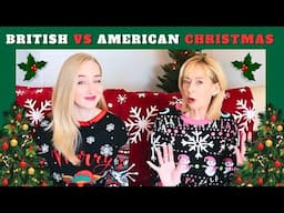 8 Ways a BRITISH Christmas is Different from an AMERICAN Christmas