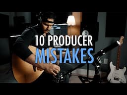 Top 10 Music Producer Mistakes