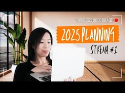 2025 Planning Stream (Daily Writing Stream #1, Wed, 1 Jan 2025) | Write With Me