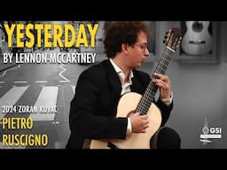 "Yesterday" by Lennon-McCartney (arr. Takemitsu) performed by Pietro Ruscigno on a 2024 Zoran Kuvac