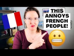 WATCH OUT!❗These 9 things OFFEND French people 😬