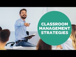 Classroom Management Strategies