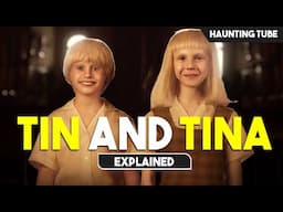 These Rel!gious TWINS are EVIL or Are They - Tin and Tina Explained in Hindi | Haunting Tube