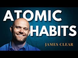 The Atomic Habits Framework | Small Changes, Big Results by James Clear’s Formula