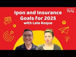 3160 | Ipon and Insurance Goals for 2025 with Lala Roque