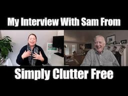 My Interview With Sam From Simply Clutter Free