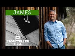 James (Whole Book) - Storyteller Bible - Berean Standard Bible