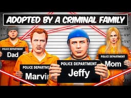 Adopted By A CRIMINAL FAMILY In GTA 5!