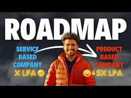 How to switch from service-based companies to product-based companies? | Complete SDE Roadmap 2024